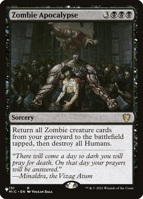 Return all Zombie creature cards from your graveyard to the battlefield tapped, then destroy all Humans.