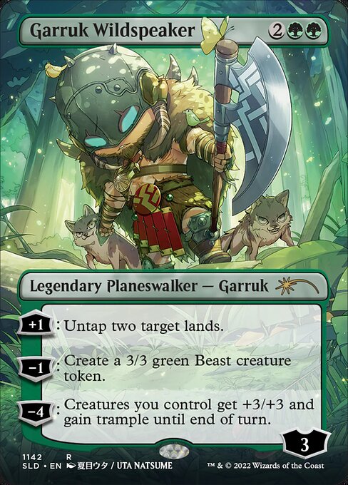 +1: Untap two target lands.
−1: Create a 3/3 green Beast creature token.
−4: Creatures you control get +3/+3 and gain trample until end of turn.