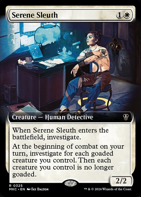 When Serene Sleuth enters the battlefield, investigate. (Create a Clue token. It's an artifact with "{2}, Sacrifice this artifact: Draw a card.")
At the beginning of combat on your turn, investigate for each goaded creature you control. Then each creature you control is no longer goaded.