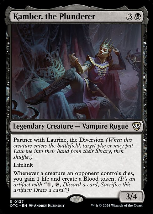 Partner with Laurine, the Diversion (When this creature enters the battlefield, target player may put Laurine into their hand from their library, then shuffle.)
Lifelink
Whenever a creature an opponent controls dies, you gain 1 life and create a Blood token. (It's an artifact with "{1}, {T}, Discard a card, Sacrifice this artifact: Draw a card.")
