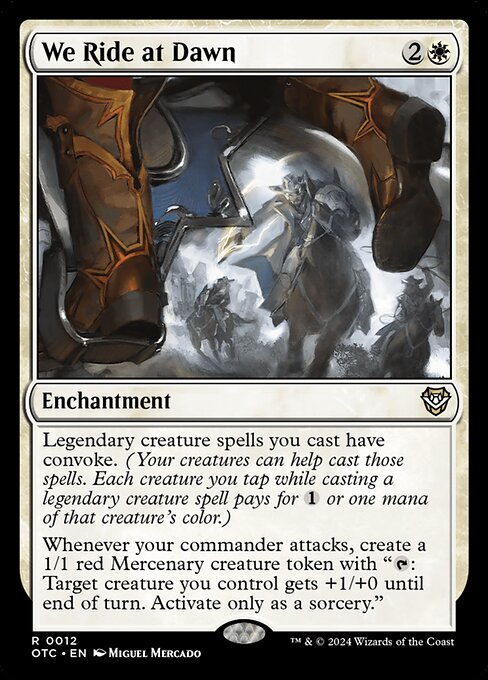 Legendary creature spells you cast have convoke. (Your creatures can help cast those spells. Each creature you tap while casting a legendary creature spell pays for {1} or one mana of that creature's color.)
Whenever your commander attacks, create a 1/1 red Mercenary creature token with "{T}: Target creature you control gets +1/+0 until end of turn. Activate only as a sorcery."