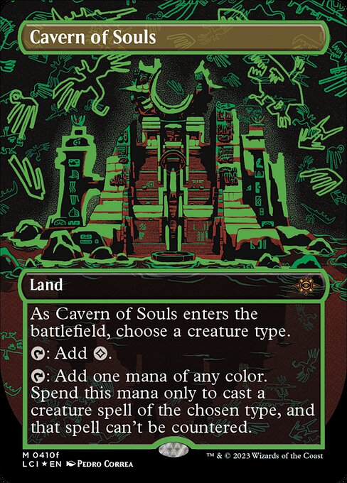 As Cavern of Souls enters the battlefield, choose a creature type.
{T}: Add {C}.
{T}: Add one mana of any color. Spend this mana only to cast a creature spell of the chosen type, and that spell can't be countered.