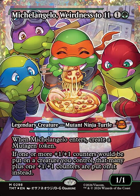 Michelangelo, Weirdness to 11 (Foil)