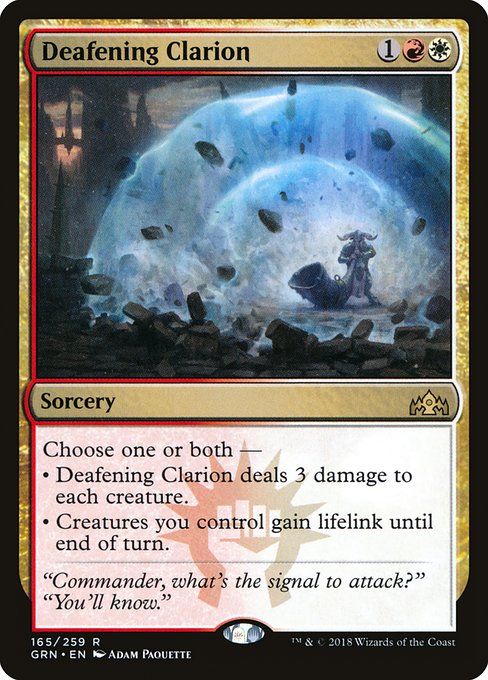 Choose one or both —
• Deafening Clarion deals 3 damage to each creature.
• Creatures you control gain lifelink until end of turn.