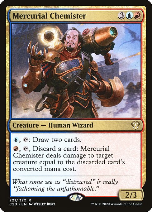 {U}, {T}: Draw two cards.
{R}, {T}, Discard a card: Mercurial Chemister deals damage to target creature equal to the discarded card's mana value.