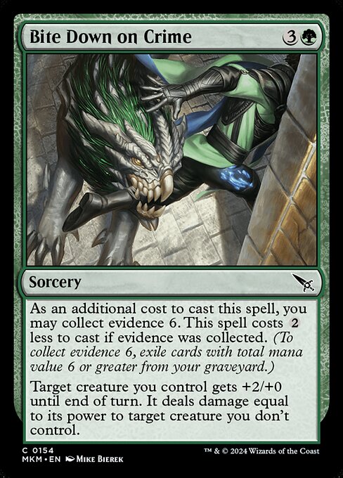 As an additional cost to cast this spell, you may collect evidence 6. This spell costs {2} less to cast if evidence was collected. (To collect evidence 6, exile cards with total mana value 6 or greater from your graveyard.)
Target creature you control gets +2/+0 until end of turn. It deals damage equal to its power to target creature you don't control.