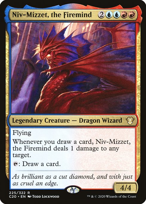 Flying
Whenever you draw a card, Niv-Mizzet, the Firemind deals 1 damage to any target.
{T}: Draw a card.