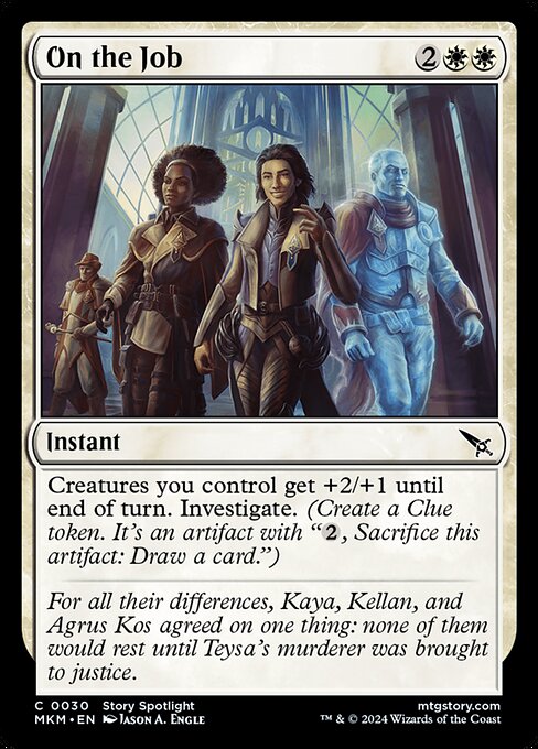 Creatures you control get +2/+1 until end of turn. Investigate. (Create a Clue token. It's an artifact with "{2}, Sacrifice this artifact: Draw a card.")