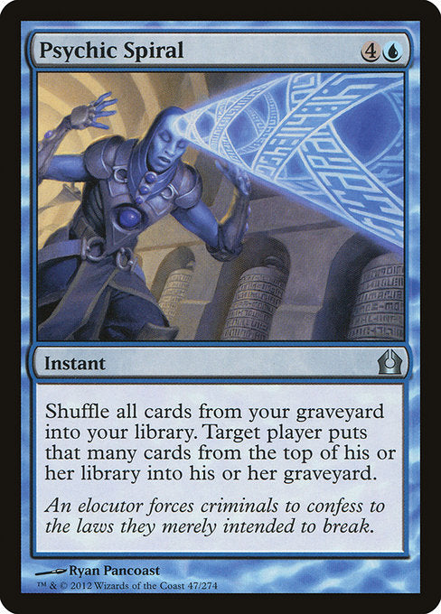 Shuffle all cards from your graveyard into your library. Target player mills that many cards.