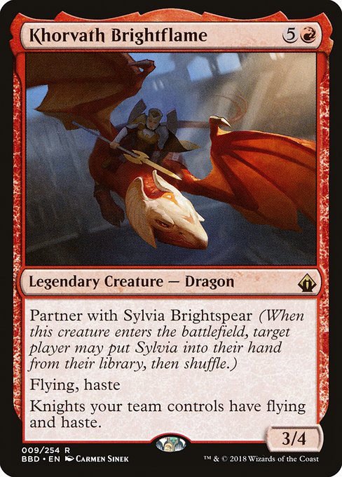 Partner with Sylvia Brightspear (When this creature enters the battlefield, target player may put Sylvia into their hand from their library, then shuffle.)
Flying, haste
Knights your team controls have flying and haste.