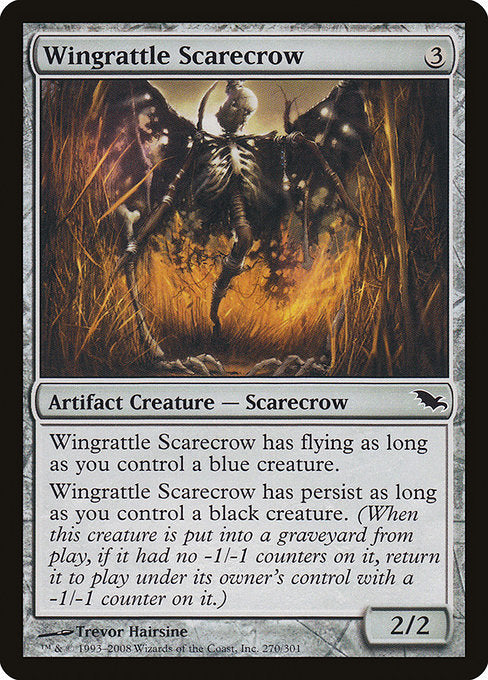 Wingrattle Scarecrow has flying as long as you control a blue creature.
Wingrattle Scarecrow has persist as long as you control a black creature. (When this creature dies, if it had no -1/-1 counters on it, return it to the battlefield under its owner's control with a -1/-1 counter on it.)