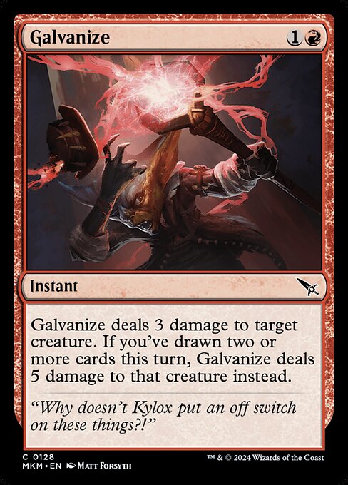 Galvanize deals 3 damage to target creature. If you've drawn two or more cards this turn, Galvanize deals 5 damage to that creature instead.