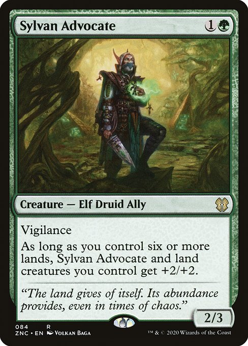 Vigilance
As long as you control six or more lands, Sylvan Advocate and land creatures you control get +2/+2.