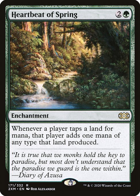 Whenever a player taps a land for mana, that player adds one mana of any type that land produced.