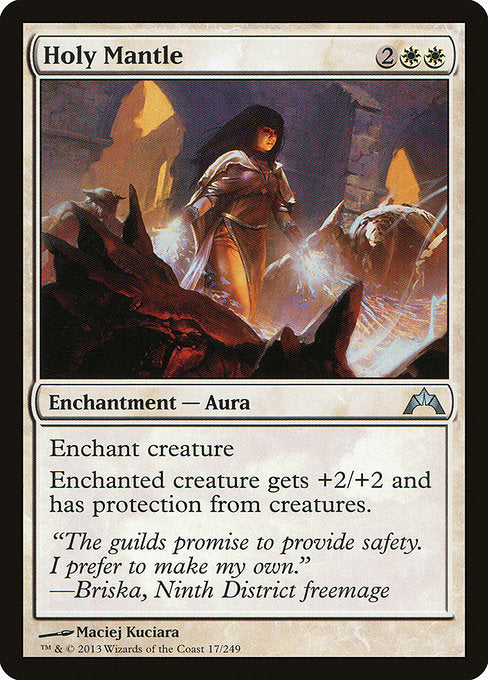 Enchant creature
Enchanted creature gets +2/+2 and has protection from creatures.