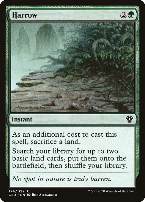 As an additional cost to cast this spell, sacrifice a land.
Search your library for up to two basic land cards, put them onto the battlefield, then shuffle.