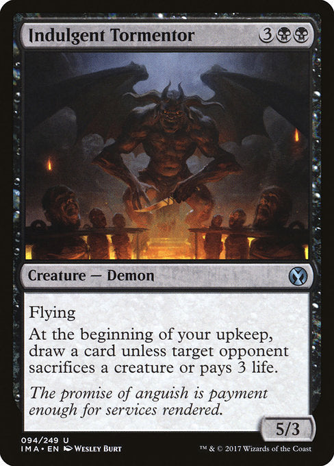 Flying
At the beginning of your upkeep, draw a card unless target opponent sacrifices a creature or pays 3 life.