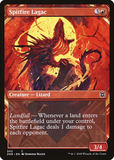 Landfall — Whenever a land enters the battlefield under your control, Spitfire Lagac deals 1 damage to each opponent.