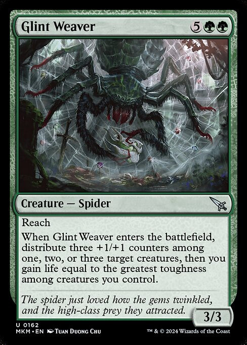 Reach
When Glint Weaver enters the battlefield, distribute three +1/+1 counters among one, two, or three target creatures, then you gain life equal to the greatest toughness among creatures you control.