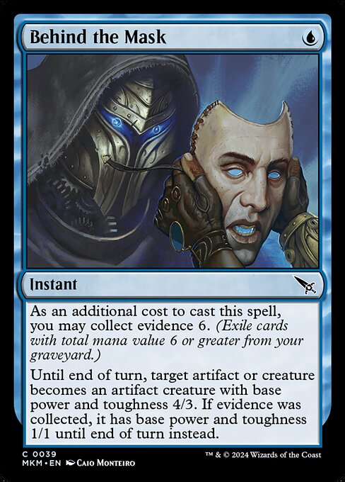 As an additional cost to cast this spell, you may collect evidence 6. (Exile cards with total mana value 6 or greater from your graveyard.)
Until end of turn, target artifact or creature becomes an artifact creature with base power and toughness 4/3. If evidence was collected, it has base power and toughness 1/1 until end of turn instead.