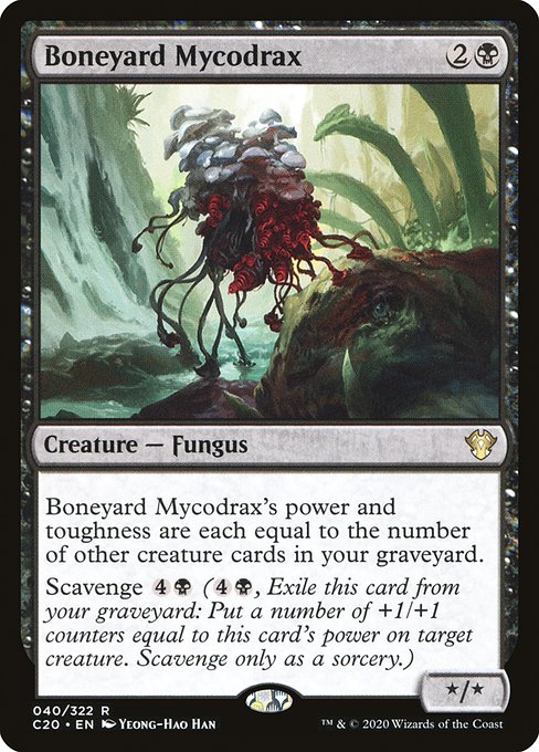 Boneyard Mycodrax's power and toughness are each equal to the number of other creature cards in your graveyard.
Scavenge {4}{B} ({4}{B}, Exile this card from your graveyard: Put a number of +1/+1 counters equal to this card's power on target creature. Scavenge only as a sorcery.)